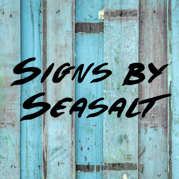 Signs By Seasalt